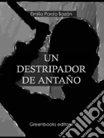 Un destripador de antaño . E-book. Formato Mobipocket ebook