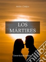 Los mártires . E-book. Formato Mobipocket ebook