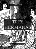 Tres hermanas . E-book. Formato Mobipocket ebook