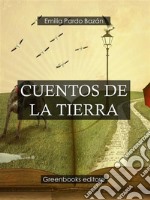 Cuentos de la tierra . E-book. Formato Mobipocket ebook