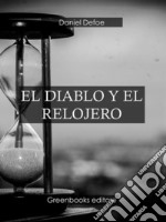 El diablo y el relojero. E-book. Formato Mobipocket ebook