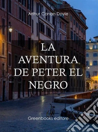 La aventura de Peter el Negro. E-book. Formato Mobipocket ebook