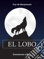 El lobo . E-book. Formato Mobipocket ebook