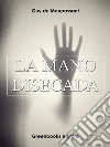 La mano disecada . E-book. Formato Mobipocket ebook di Guy de Maupassant