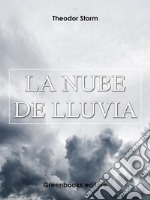 La nube de lluvia . E-book. Formato Mobipocket ebook