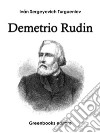 Demetrio Rudin . E-book. Formato Mobipocket ebook