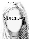 Suicidas. E-book. Formato Mobipocket ebook