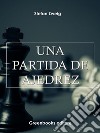 Una partida de ajedrez . E-book. Formato Mobipocket ebook