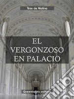 El Vergonzoso en Palacio . E-book. Formato Mobipocket