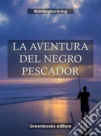 La aventura del negro pescador . E-book. Formato Mobipocket ebook