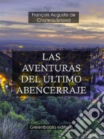 Las aventuras del último abencerraje . E-book. Formato Mobipocket