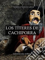 Los títeres de Cachiporra  . E-book. Formato Mobipocket