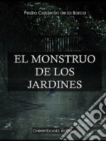 El monstruo de los jardines . E-book. Formato Mobipocket ebook