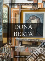 Doña Berta  . E-book. Formato Mobipocket ebook