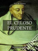 El celoso prudente . E-book. Formato Mobipocket ebook