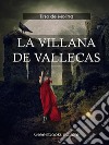 La villana de Vallecas. E-book. Formato Mobipocket ebook