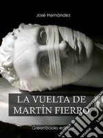 La vuelta de Martín Fierro . E-book. Formato Mobipocket