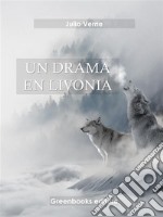 Un drama en Livonia . E-book. Formato EPUB ebook