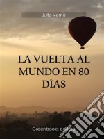 La vuelta al mundo en 80 días . E-book. Formato EPUB ebook