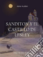 Sanditon y el castillo de Lesley . E-book. Formato EPUB ebook