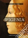 Ifigenia. E-book. Formato Mobipocket ebook