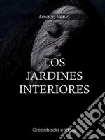 Los jardines interiores . E-book. Formato Mobipocket ebook