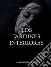 Los jardines interiores . E-book. Formato Mobipocket ebook