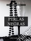 Perlas Negras. E-book. Formato Mobipocket ebook