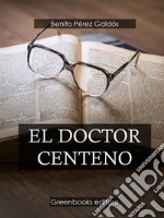 El doctor Centeno . E-book. Formato Mobipocket