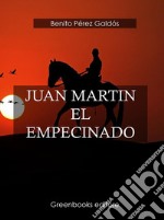 Juan Martin el Empecinado . E-book. Formato Mobipocket ebook