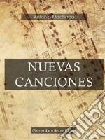 Nuevas canciones . E-book. Formato Mobipocket ebook