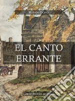 El canto errante . E-book. Formato Mobipocket ebook