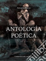 Antología poética . E-book. Formato Mobipocket ebook