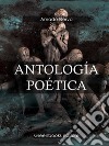 Antología poética . E-book. Formato Mobipocket ebook