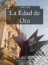 La Edad de Oro . E-book. Formato Mobipocket ebook di Jose Marti