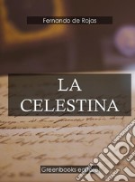 La Celestina . E-book. Formato Mobipocket ebook