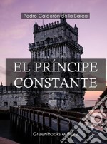 El Príncipe Constante . E-book. Formato Mobipocket ebook