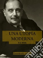 Una utopía moderna . E-book. Formato EPUB ebook