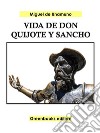 Vida de Don Quijote y Sancho . E-book. Formato EPUB ebook