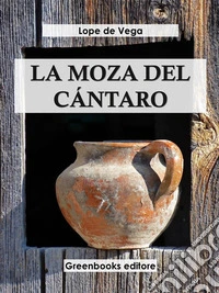 La moza del cántaro . E-book. Formato EPUB ebook