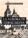 La aurora en Copacabana. E-book. Formato EPUB ebook