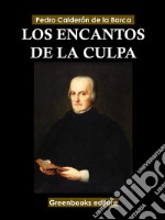 Los encantos de la culpa . E-book. Formato EPUB ebook