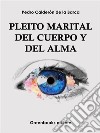 Pleito matrimonial del cuerpo y alma . E-book. Formato EPUB ebook