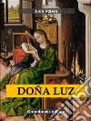 Doña Luz . E-book. Formato EPUB ebook