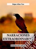 Narraciones extraordinarias . E-book. Formato EPUB ebook