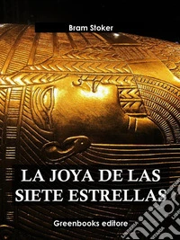 La joya de las siete estrellas . E-book. Formato EPUB ebook