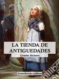 La tienda de  antigüedades . E-book. Formato EPUB ebook