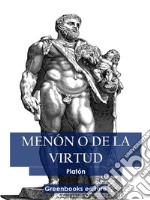 Menón o de la virtud . E-book. Formato EPUB ebook