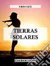 Tierras solares . E-book. Formato EPUB ebook