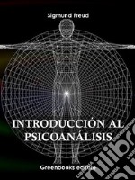 Introducción al psicoanálisis . E-book. Formato EPUB ebook